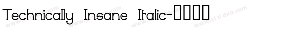 Technically Insane Italic字体转换
